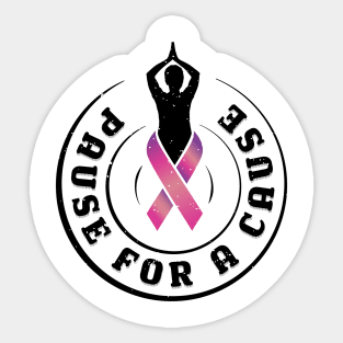 Pause for a Cause I Zen Yoga Breast Cancer Awareness Sticker